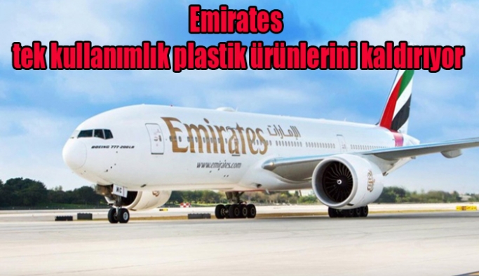 Emirates tek kullanımlık plastik ürünlerini kaldırıyor