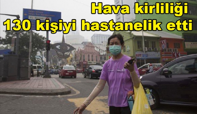 Malezya'da hava kirliliği 130 kişiyi hastanelik etti