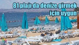 İstanbul'un 81 plajı da denize girmek için uygun'