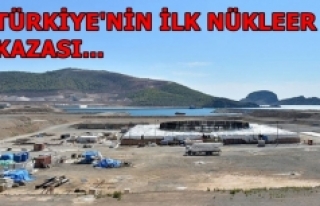 Türkiye'nin ilk nükleer kazası