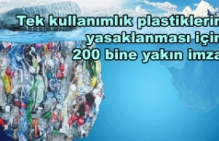 Tek kullanımlık plastiklerin yasaklanması için...