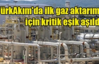 TürkAkım'da ilk gaz aktarımı için kritik...
